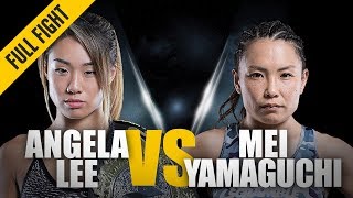 ONE Full Fight  Angela Lee vs Mei Yamaguchi 2  Raucous Rematch  May 2018 [upl. by Trofmoc]