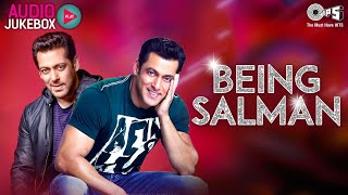 Being Salman Audio Jukebox  Bollywood Songs  Full Songs Non Stop [upl. by Wallinga]