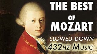 The Best Of Mozart  Slowed Down  432Hz  45 Hours [upl. by Maharg]