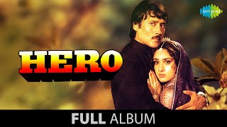 Hero  Full Album Jukebox  Meenakshi Seshadri  Jackie Shroff  Shammi Kapoor [upl. by Parker]