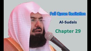 Full Quran Recitation By Sheikh Sudais  Chapter 29 [upl. by Nedyrb262]