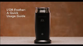 LOR Milk Frother A Quick Usage Guide [upl. by Esinej]