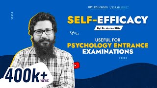 Psychology Entrance Exams important topic  SelfEfficacy Theory of Albert Bandura  Dr Arvind Otta [upl. by Gnod846]