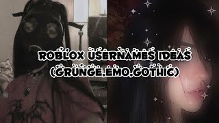 ROBLOX  Roblox Grungeemogothic usernames ideas [upl. by Peih446]