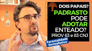 Parentalidade Socioafetiva  Provimento 63 e 83 CNJ na prática [upl. by Radek]