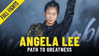 Angela Lee’s Path To Greatness  ONE Full Fights amp Features [upl. by Newsom]