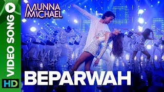 Beparwah  Video Song Tiger Shroff Nidhhi Agerwal amp Nawazuddin Siddiqui [upl. by Shutz]