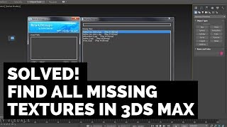 Solved  Find Missing Textures in 3ds Max Fast [upl. by Eimmat537]