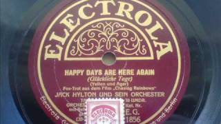 Jack Hylton  Happy days are here again [upl. by Gauldin616]