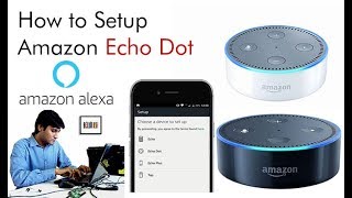 Setup Amazon Alexa Echo Dot WiFi Configuration [upl. by Jehiah387]