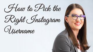 How to Pick the Right Instagram Username [upl. by Oliric602]