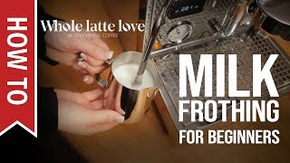 How To Milk Frothing for Beginners 5 Tips [upl. by Lau]