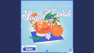 Soda N Scotch [upl. by Tita651]